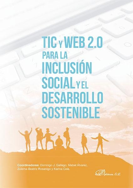 TIC y Web 2.0 para la inclusión social y el desarrollo sostenible