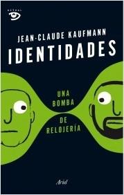 Identidades, una bomba de relojería