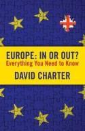 Europe: In or Out? "Everything you need to know"