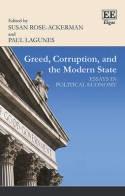 Greed, Corruption, and the Modern State "Essays in Political Economy"