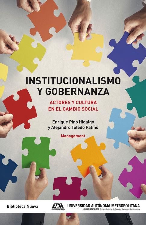 Institucionalismo y gobernanza "Actores y cultura en el cambio social"