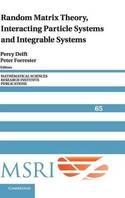 Random Matrix Theory, Interacting Particle Systems and Integrable Systems
