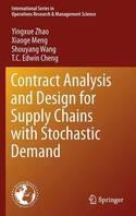 Contract Analysis and Design for Supply Chains with Stochastic Demand