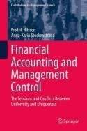 Financial Accounting and Management Control "The Tensions and Conflicts Between Uniformity and Uniqueness"