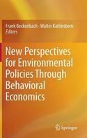 New Perspectives for Environmental Policies Through Behavioral Economics