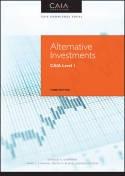 Alternative Investments: CAIA Level 1
