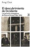 El descubrimiento de Occidente "Los primeros embajadores de China en Europa (1866-1894)"