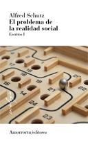 El problema de la realidad social "Escritos I"