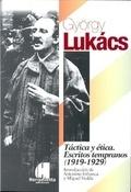 Táctica y ética. Escritos tempranos (1919-1929)