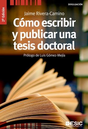 Cómo escribir y publicar una tesis doctoral