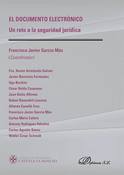 El documento electrónico "Un reto a la seguridad jurídica"