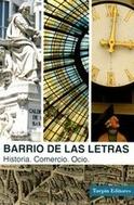 Barrio de las Letras "Historia. Comercio. Ocio"