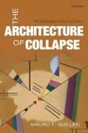 The Architecture of Collapse "The Global System in the 21st Century"