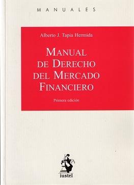 Manual de Derecho del Mercado Financiero