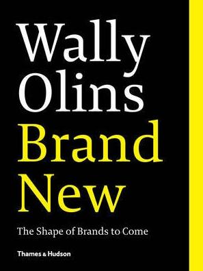 Wally Olins: Brand New "The Shape of Brands to Come"