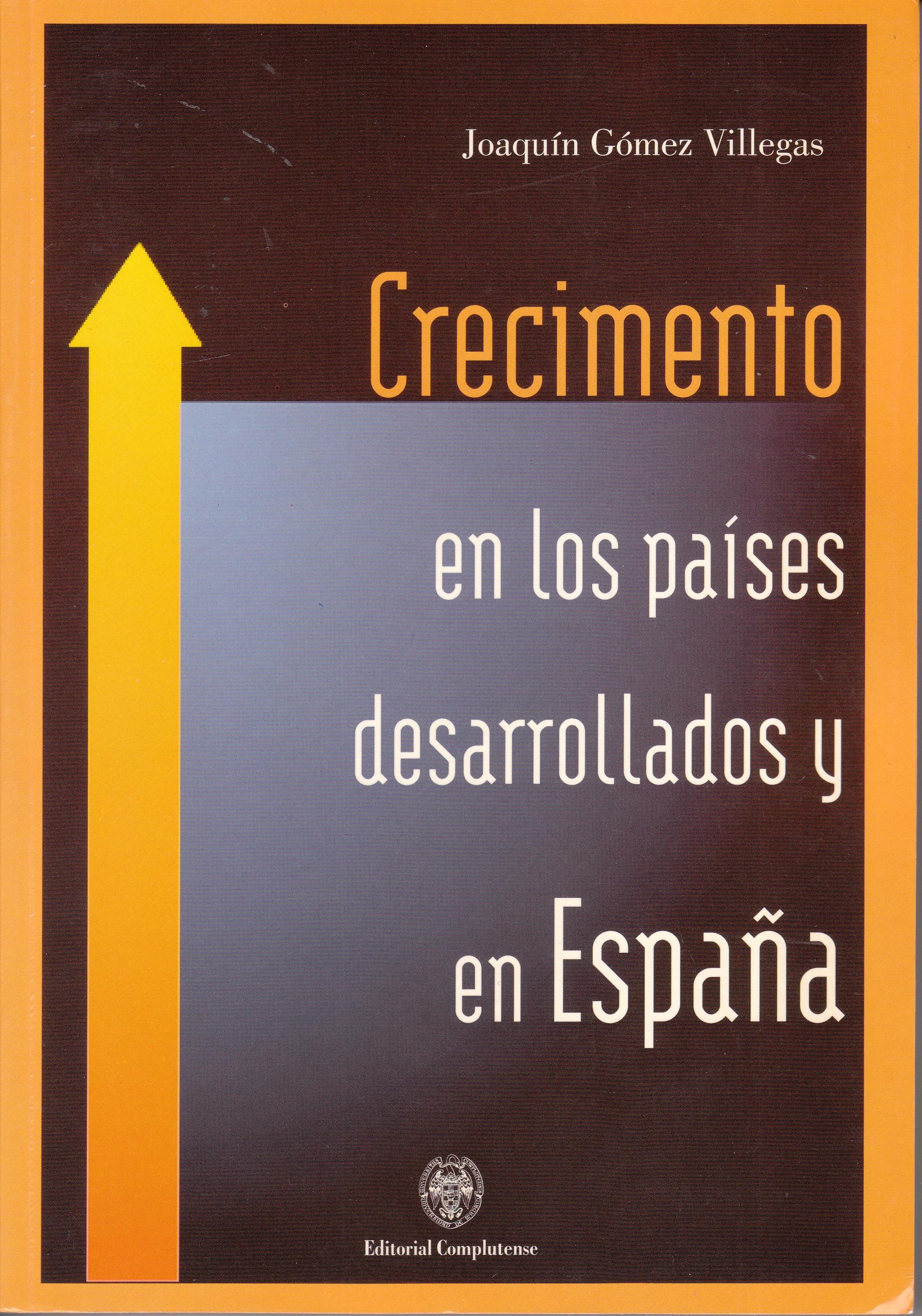 Crecimiento en los países desarrollados y en España