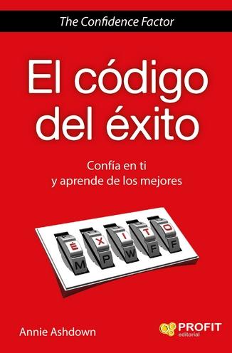 El código del éxito "Confía en ti y aprende de los mejores"