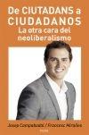 De Ciutadans a Ciudadanos "La otra cara del neoliberalismo"