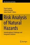 Risk Analysis of Natural Hazards "Interdisciplinary Challenges and Integrated Solutions"