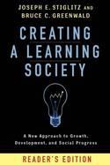 Creating a Learning Society "A New Approach to Growth, Development, and Social Progress"