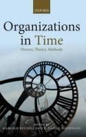 Organizations in Time "History, Theory, Methods"