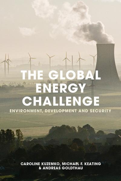The Global Energy Challenge "Environment, Development and Security"