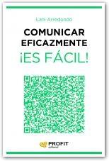 Comunicar eficazmente ¡Es fácil!