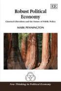 Robust Political Economy "Classical Liberalism and the Future of Public Policy"