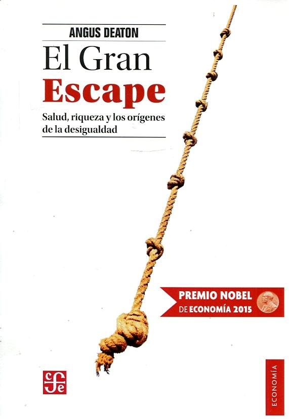 El Gran Escape "Salud, riqueza y los orígenes de la desigualdad"