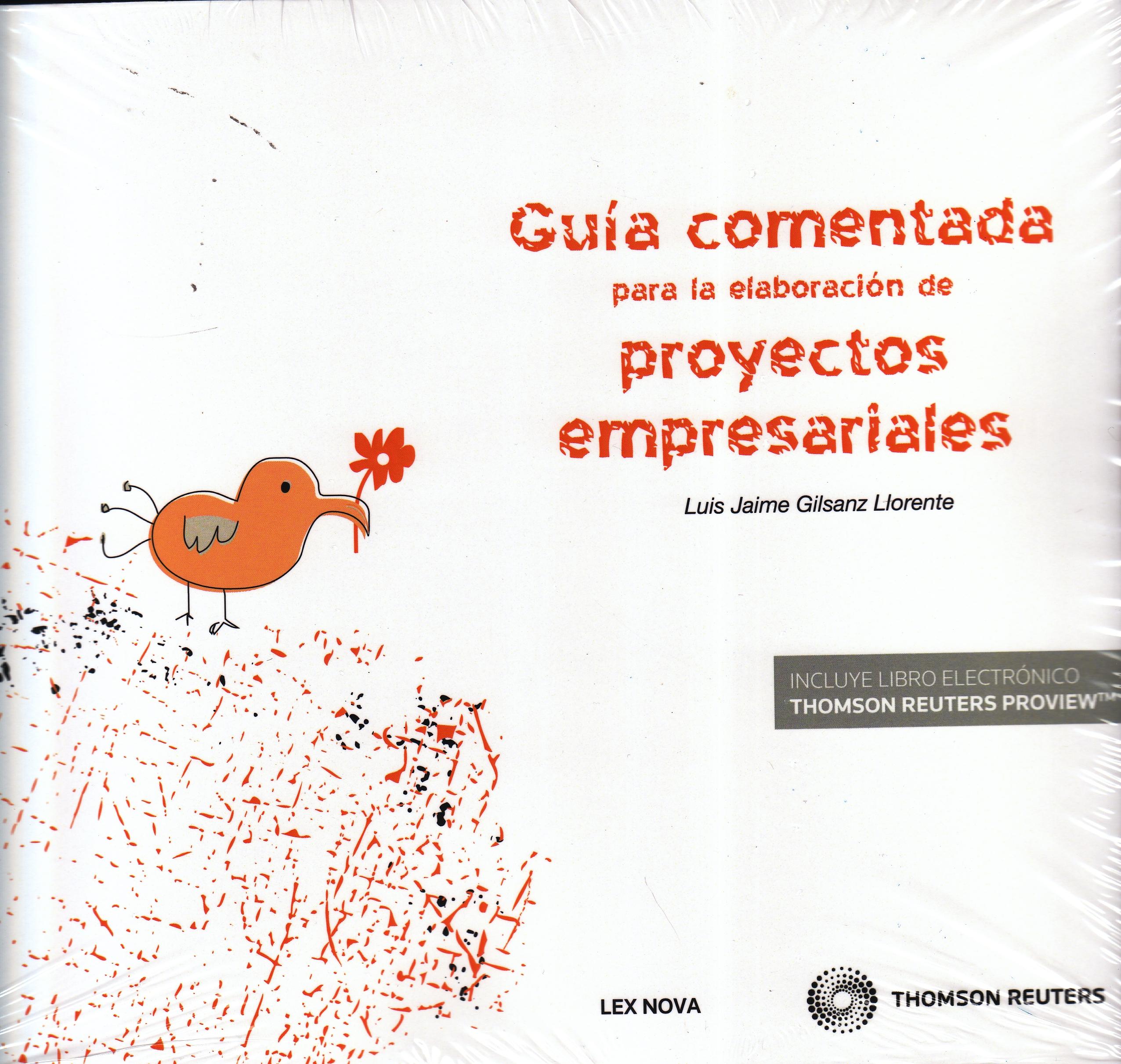 Guía Comentada para la Elaboración de Proyectos Empresariales