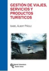 Gestión de viajes, servicios y productos turísticos