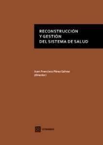 Reconstrucción y gestión del sistema de salud