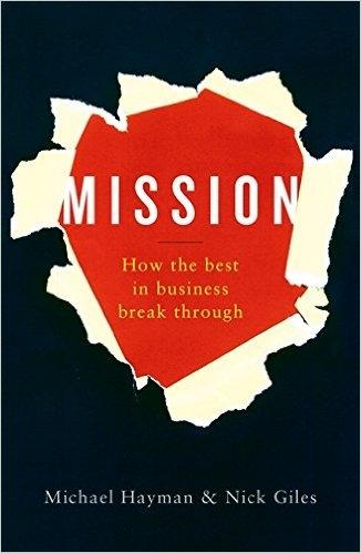 Mission "How the Best in Business Break Through"