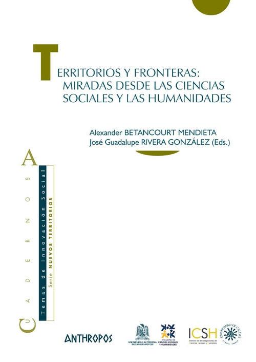 Territorios y fronteras "Miradas desde las Ciencias Sociales y las Humanidades"