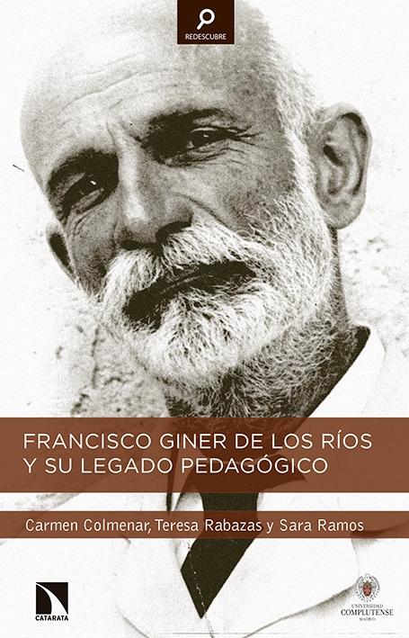 Francisco Giner de los Ríos y su legado pedagógico