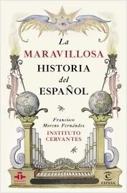 La maravillosa historia del español