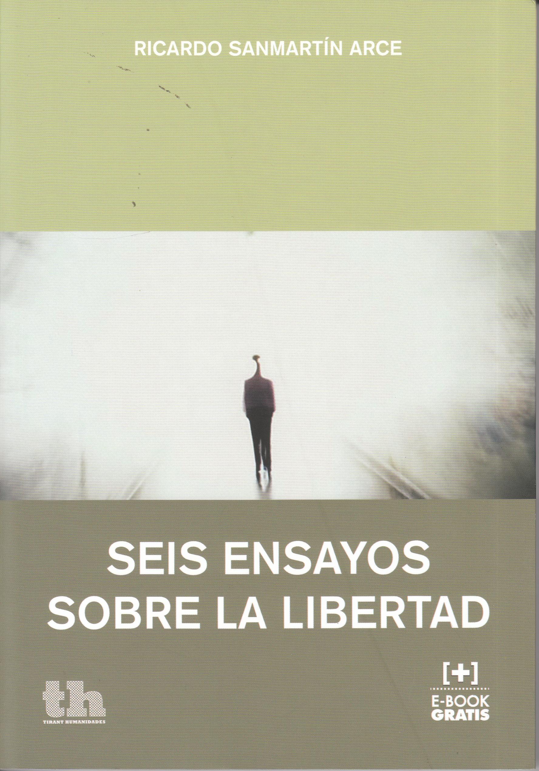 Seis ensayos sobre la libertad