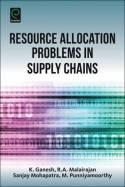 Resource Allocation Problems in Supply Chains