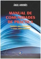 Manual de comunidades de práctica "Equipos para compartir y crear conocimiento"