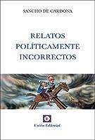 Relatos políticamente incorrectos