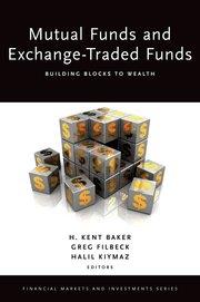 Mutual Funds and Exchange-Traded Funds "Building Blocks to Wealth"