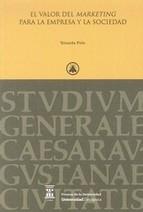 El valor del marketing para la empresa y la sociedad