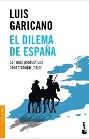 El dilema de España "Ser más productivos para vivir mejor"