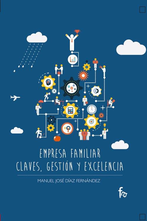 Empresa familiar "Claves, gestión y excelencia"