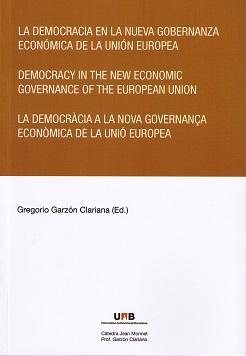 La Democracia en la Nueva Gobernanza Económica de la Unión Europea