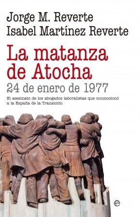 La matanza de Atocha "24 de enero de 1977"