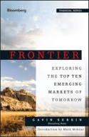 Frontier "Exploring the Top Ten Emerging Markets of Tomorrow"