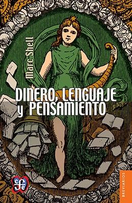 Dinero, lenguaje y pensamiento