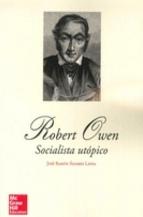 Robert Owen "Socialista Utópico"