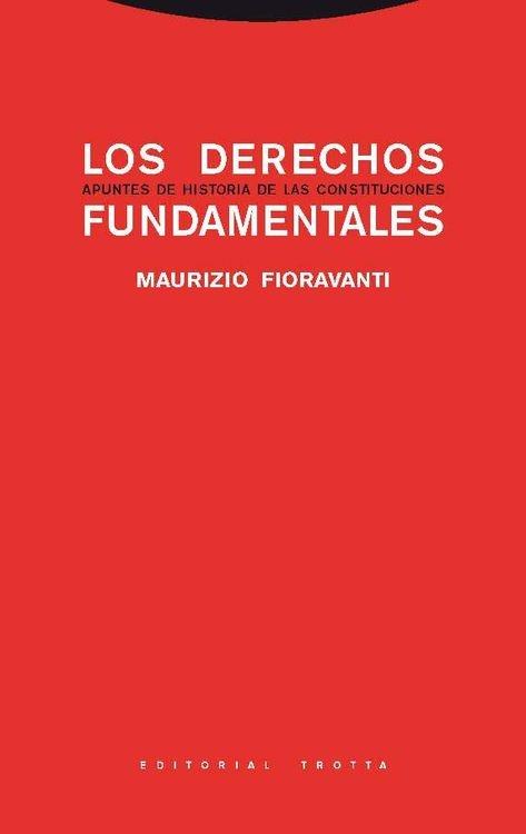 Los derechos fundamentales "Apuntes de historia de las constituciones"